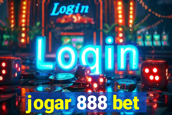 jogar 888 bet